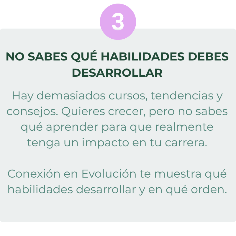 3. No sabes qué habilidades debes desarrollar