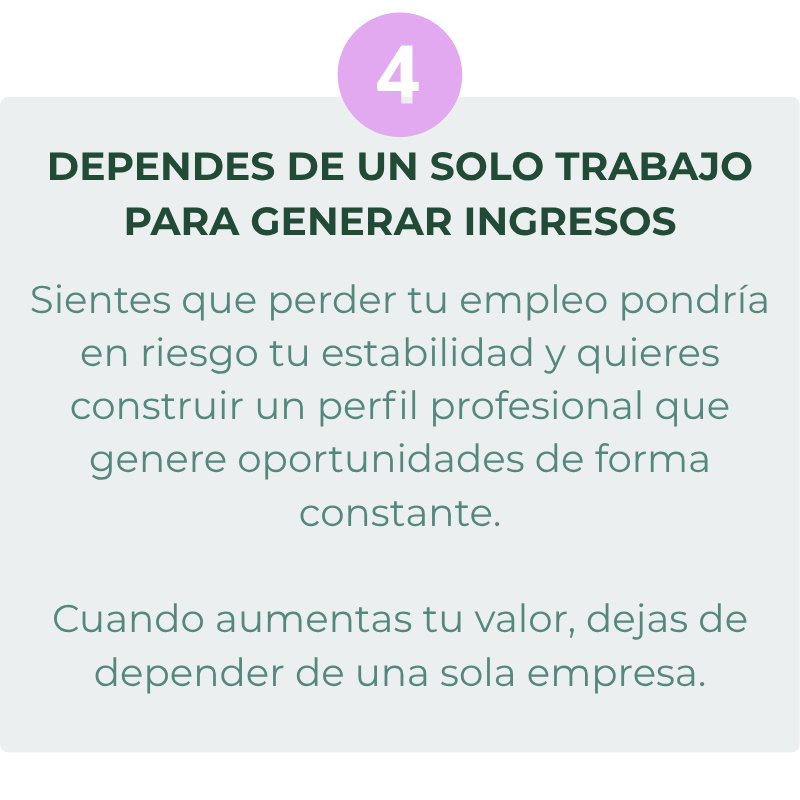 4. Dependes de un solo trabajo para generar ingresos